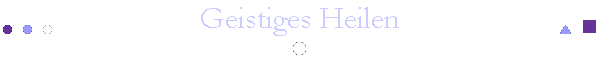 Geistiges Heilen