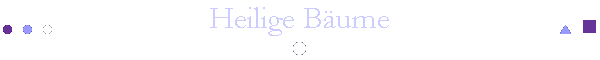 Heilige B�ume